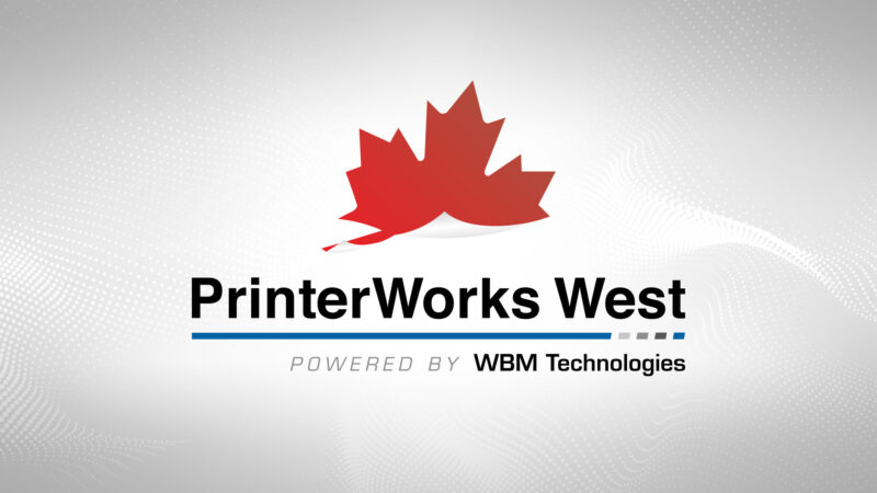 WBM Technologies Announces the Acquisition of PrinterWorks West
